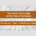 Tue 4 Jun – The Church, the Far Right, and the Claim to Christianity