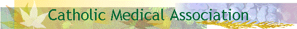 Catholic Medical Assoc