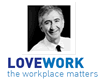 Lovework: The Workplace Matters
