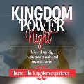 Fri 13 Feb - Kingdom Power Night