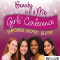 Sat 23 May - Beauty Inside of Me: Girls Conference